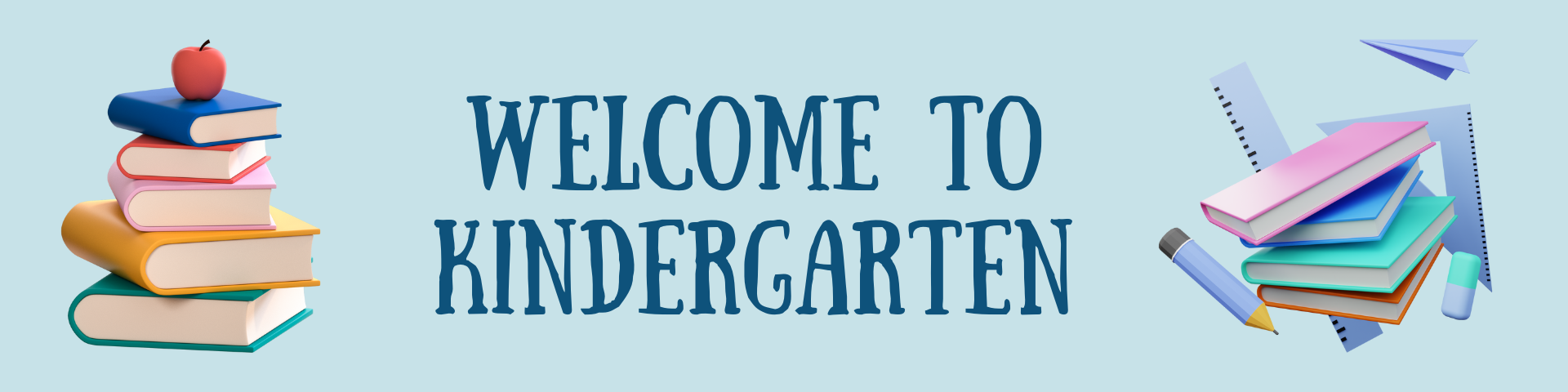 Welcome to Kindergarten Banner